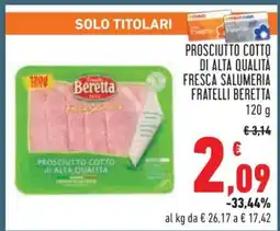 Conad Prosciutto Cotto di Alta Qualità Fresca Salumeria Fratelli Beretta offerta