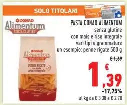Conad PASTA CONAD ALIMENTUM offerta