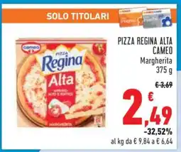 Conad PIZZA REGINA ALTA CAMEO offerta