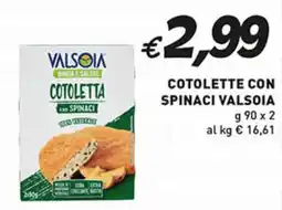 Supermercato Coal Cotolette con spinaci VALSOIA offerta