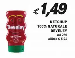 Supermercato Coal Ketchup 100% naturale DEVELEY offerta