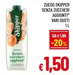 A&O Zuegg skipper senza zuccheri aggiunti vari gusti offerta
