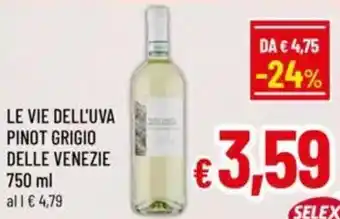 A&O Le vie dell'uva pinot grigio delle venezie offerta