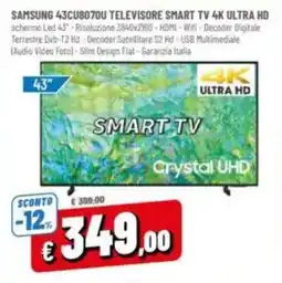 A&O SAMSUNG 43CU8070U TELEVISORE SMART TV 4K ULTRA HD offerta