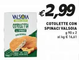 Coal Cotolette con spinaci VALSOIA offerta