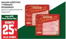 Pam Salumi affettati "i firmati" ROVAGNATI offerta
