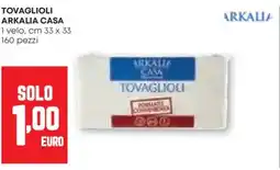 Pam Tovaglioli ARKALIA CASA offerta
