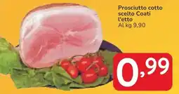Famila Prosciutto cotto scelto Coati l'etto offerta
