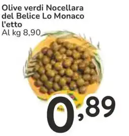 Famila Olive verdi Nocellara del Belice Lo Monaco l'etto offerta