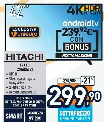 Unieuro Tv led 42hak5353 offerta