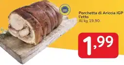 Famila Porchetta di Ariccia IGP l'etto offerta