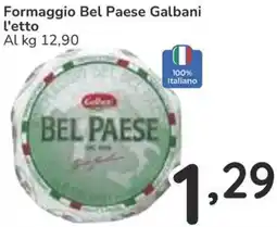 Famila Parmigiano Bel Paese Galbani l'etto offerta