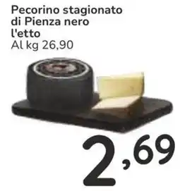 Famila Pecorino stagionato di Pienza nero l'etto offerta