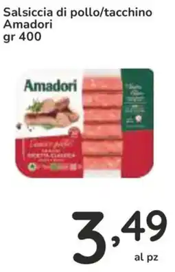 Famila Salsiccia di pollo/tacchino Amadori offerta