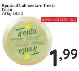 Famila Specialità alimentare Trenta l'etto offerta