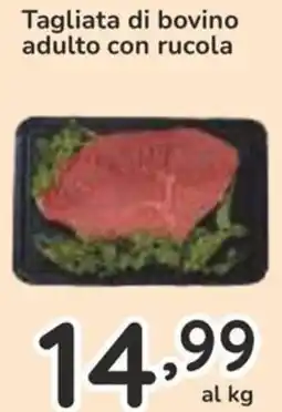 Famila Tagliata di bovino adulto con rucola offerta