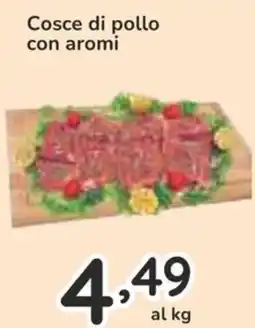 Famila Cosce di pollo con aromi offerta