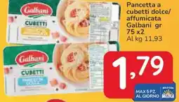 Famila Pancetta a cubetti dolce/affumicata Galbani offerta