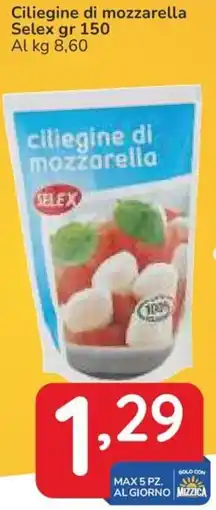 Famila Ciliegine di mozzarella Selex offerta
