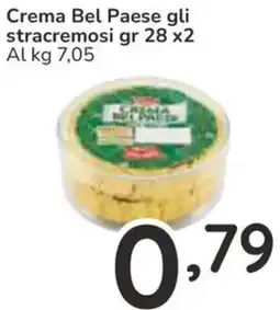 Famila Crema Bel Paese gli stracremosi offerta