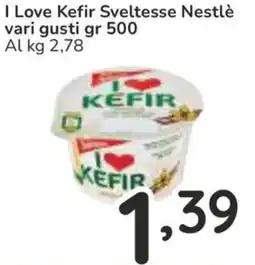 Famila I Love Kefir Sveltesse Nestlè vari gusti offerta