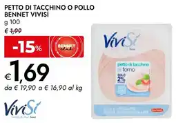 Bennet Petto di tacchino o pollo BENNET VIVISI offerta