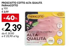 Bennet Prosciutto cotto alta qualità PARMACOTTO offerta