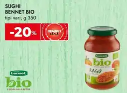 Bennet Sughi BENNET BIO tipi vari, offerta