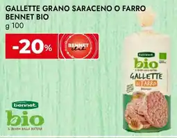 Bennet Gallette grano saraceno o farro BENNET BIO offerta