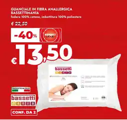 Bennet Guanciale in fibra anallergica BASSETTIMANIA offerta