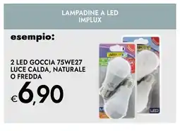 Bennet Lampadine a led implux 2 led goccia 75we27 luce calda, naturale o fredda offerta