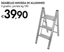 Bennet Sgabello minisga in alluminio 3 gradini portata offerta