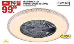 Brico OK Plafoniere a led con ventilatore integrato offerta