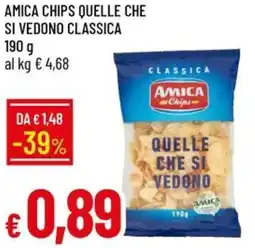 Galassia Amica chips quelle che si vedono classica offerta
