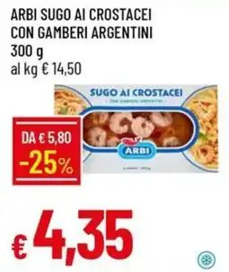 Galassia Arbi sugo ai crostacei con gamberi argentini offerta