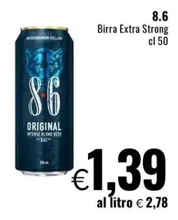 Famila 8.6 Birra Extra Strong offerta