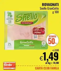 Famila ROVAGNATI Snello GranCotto offerta