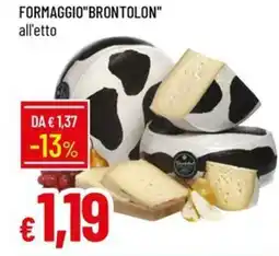 Galassia Formaggio"brontolon" offerta