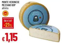 Galassia Monte veronese mezzano dop offerta