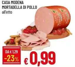 Galassia Casa modena mortadella di pollo offerta
