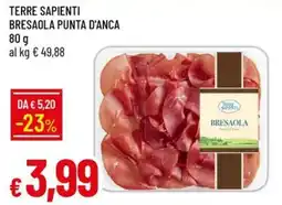 Galassia Terre sapienti bresaola punta d'anca offerta