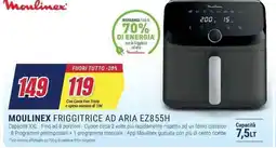 Trony MOULINEX FRIGGITRICE AD ARIA EZ855H offerta