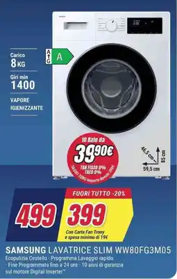 Trony SAMSUNG LAVATRICE SLIM WW80FG3M05 offerta