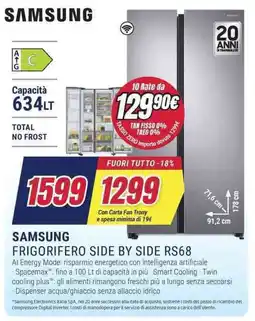 Trony SAMSUNG FRIGORIFERO SIDE BY SIDE RS68 offerta