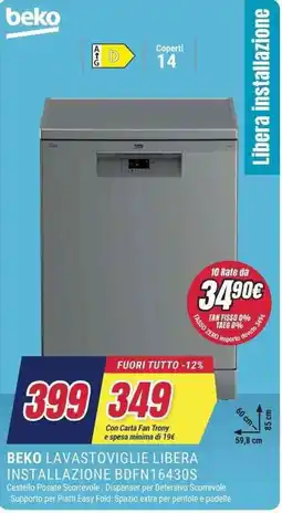 Trony BEKO LAVASTOVIGLIE LIBERA INSTALLAZIONE BDFN16430S offerta