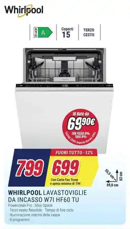 Trony WHIRLPOOL LAVASTOVIGLIE DA INCASSO W7I HF60 TU offerta