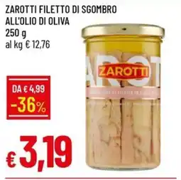 Galassia Zarotti filetto di sgombro all'olio di oliva offerta