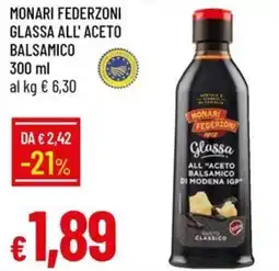 Galassia Monari federzoni glassa all' aceto balsamico offerta