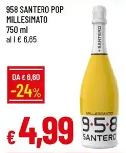 Galassia 958 santero pop millesimato offerta