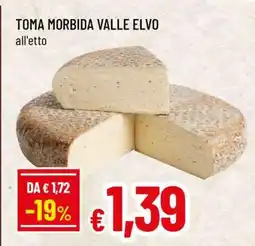 Famila TOMA MORBIDA VALLE ELVO offerta
